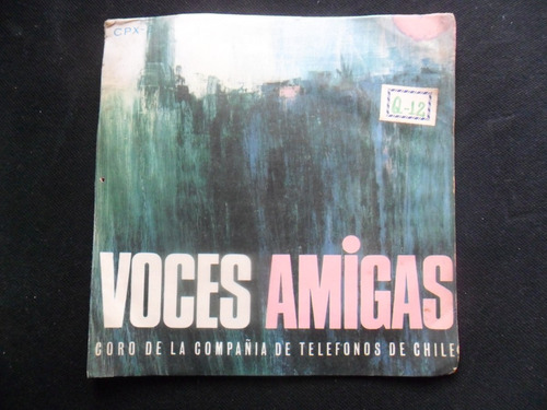Single Voces Amigas Compañia De Telefonos De Chile