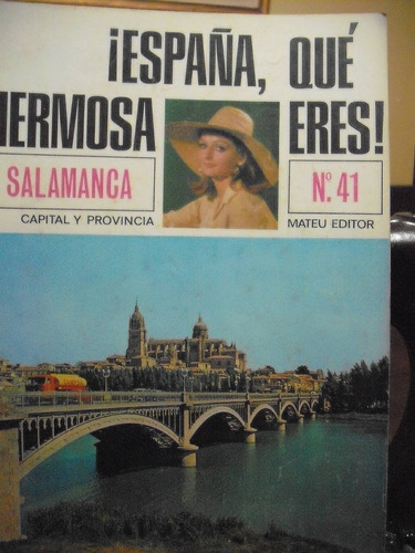 Revista ¡ España Que Hermosa Eres! Salamanca N° 41