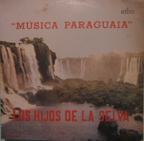 Los Hijos De La Selva - Música Paraguaia