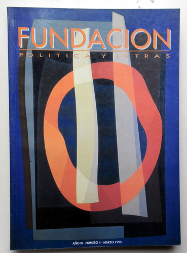 #31. Fundación Política Y Letras - Año 3, N° 4 - Marzo 1995
