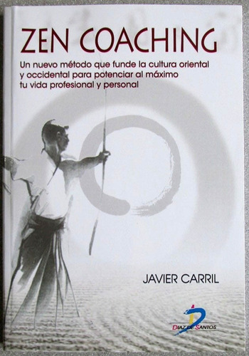 Zen Coaching - Javier Carril - Diaz De Santos