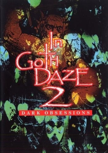 Dvd Original In Goth Daze 2 Dark Obsessions Alien Sex Fiend