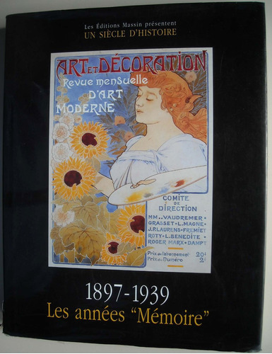 Art Et Décoration  Revue Mensuelle D'art Moderne 1897 - 1939