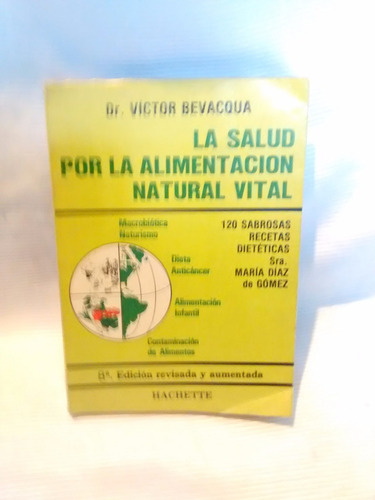 Salud Por La Alimentacion Natural Vital V. Bevacqua Hachette
