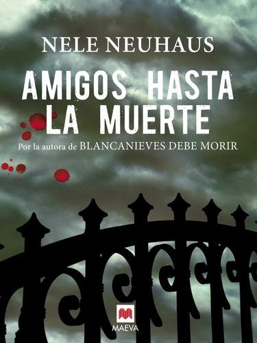 Amigos Hasta La Muerte - Nele Neuhaus