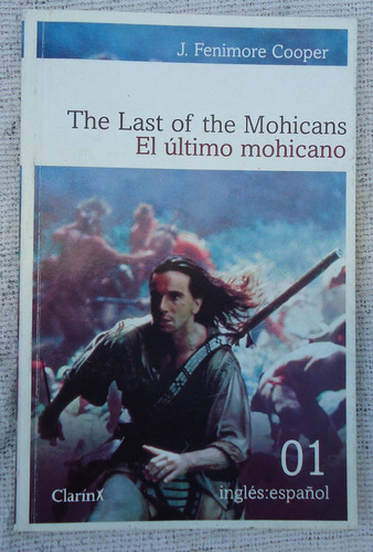 The Last Of The Mohicans - En Ingles Y Español J. F. Cooper