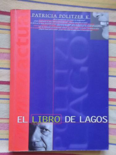 El Libro De Ricardo Lagos Patricia Politzer (Usado)