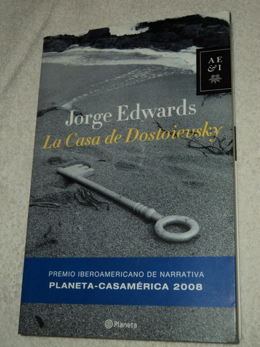 La Casa De Dostoievsky - Jorge Edwards - Planeta En Belgrano