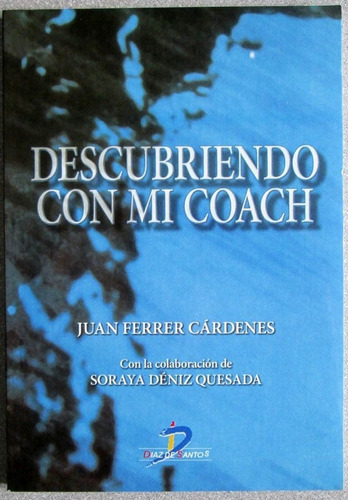 Descubriendo Con Mi Coach - J.ferer Cárdenes - Diaz De Santo