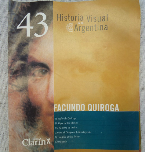 Historia Visual De La Argentina Facundo Quiroga  Nº 43