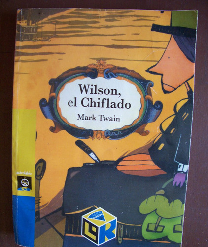 Wilson El Chiflado-ilust-240 Pag-mark Twain-l.del Rincón-vbf