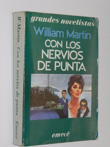 Con Los Nervios De Punta - William Martin