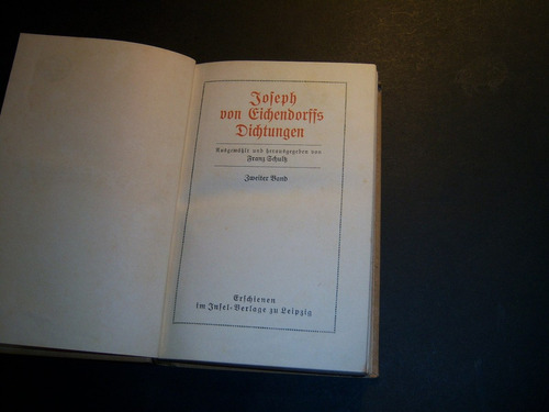 Joseph Von Eichendorffs Dichtungen . Band 2 . Franz Schultz