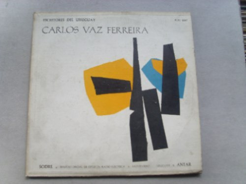 Carlos Vaz Ferreira Ciclos De Conferencias 1952 Y 1955