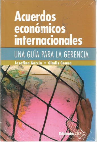 Acuerdos Economicos Internacionales Josefina Garcia