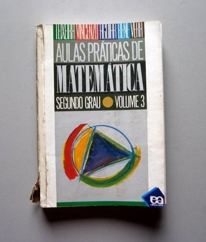 Aulas Práticas De Matemática - 2.o Grau - V. 3 - Teixeira -