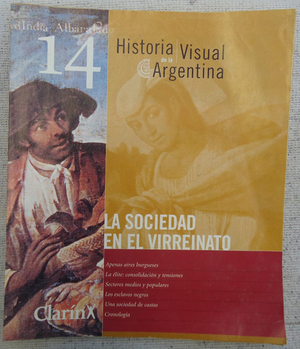 Historia Visual De La Argentina Nº 14 La Sociedad Virreinato