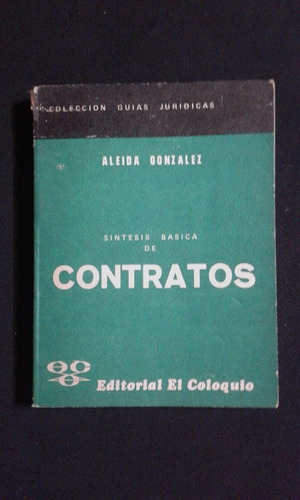 Sintesis Basica De Contratos Aleida Gonzalez