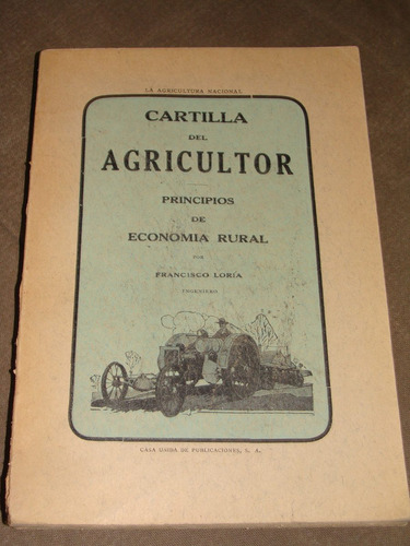 Libro Cartilla Del Agricultor, Año 1922, Principios De Econo