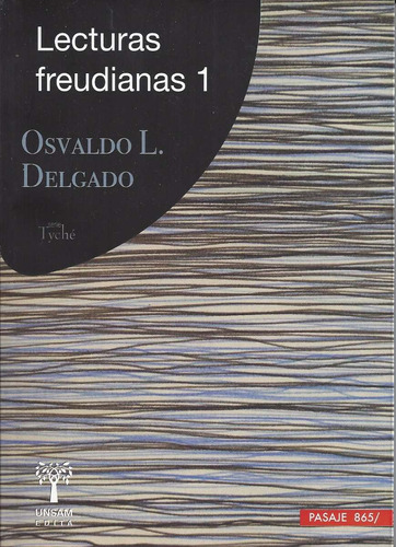 Lecturas Freudianas 1 Osvaldo L Delgado Unsam F2