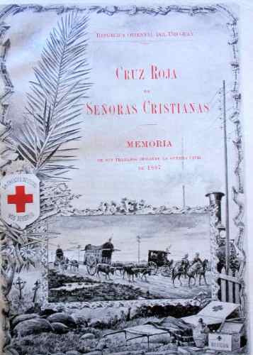 Saravia,guerra 1897  1904 , Memorias Cruz Roja En Cd 