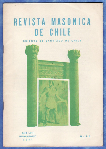 Mason - Revista Masonica De Chile - Julio - Agosto 1981