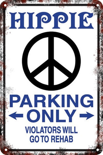 Carteles Antiguos De Chapa 60x40 Parking Only Hippie Pa-79