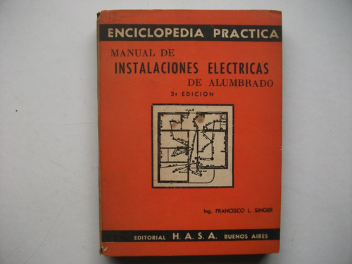 Manual De Instalaciones Eléctricas De Alumbrado - F. Singer