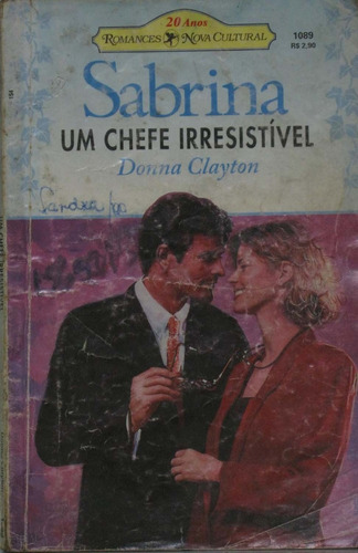 Um Chefe Irresistivel - Livro Sabrina  Donna Clayton N. 1089