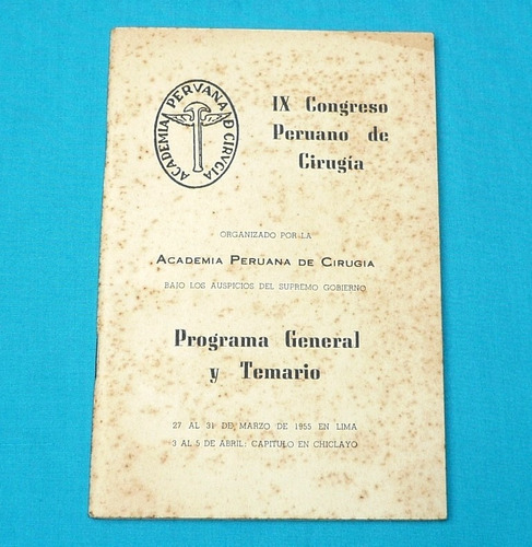 Ix Congreso Peruano De Cirugía 1955 Lima Chiclayo Programa