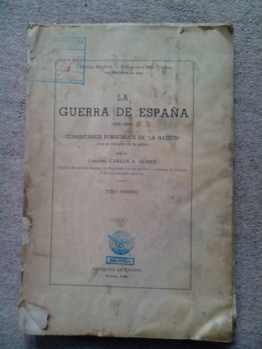 La Guerra De España - Circulo Militar Biblioteca Del Oficial