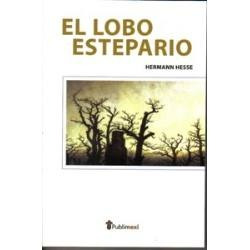 El Lobo Estepario - Hermann Hesse