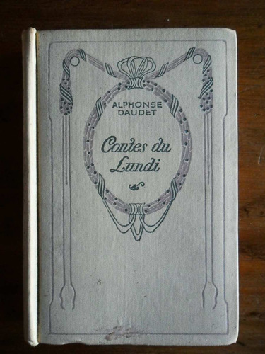 Alphonse Daudet En Frances   Contes Du Lundi  Usado