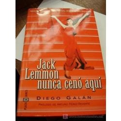 * Diego Galan  -   Jack Lemmon Nunca Ceno Aqui