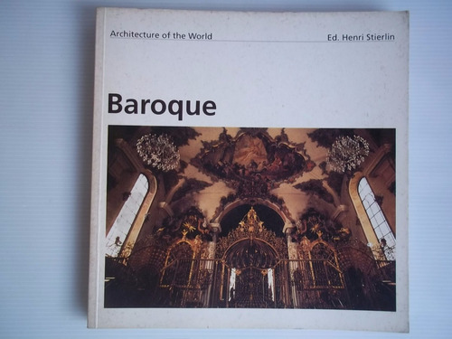 Baroque Architecture Of The World 1 Italy And Central Europe