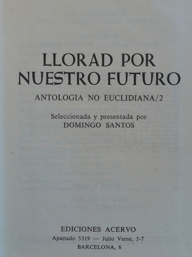 Llorad Por Nuestro Futuro Antologia No Euclidiana 2 Acervo