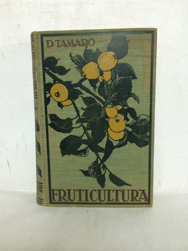 Tratado De Fruticultura Gustavo Gili Rr1