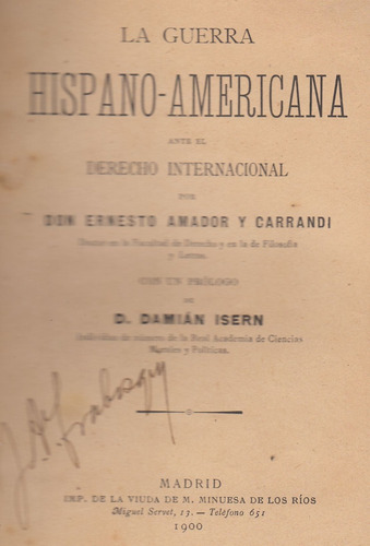 1900 Guerra Hispano Americana Y Derecho Internacional Amador