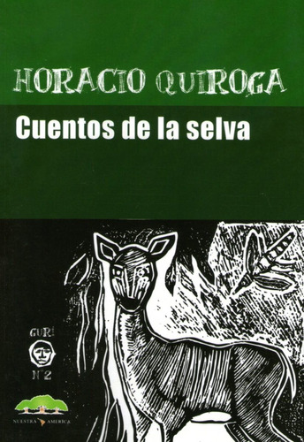 Cuentos De La Selva. Horacio Quiroga (na)