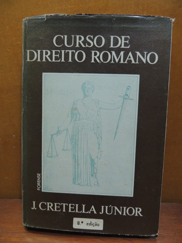 Livro Direito Romano J. Cretella Júnior