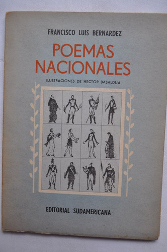 Poemas Nacionales Bernardez Basaldua Ed Sudamericana 1950