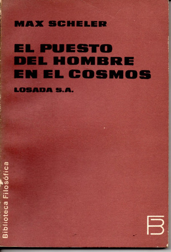 El Puesto Del Hombre En El Cosmos Max Scheler