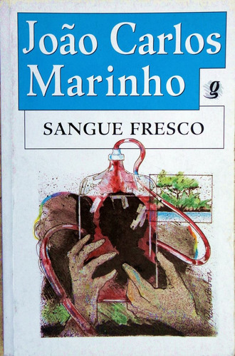Sangue Fresco - João Carlos Marinho