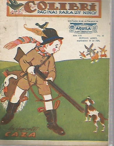 Revista / Colibri / Nª 18 / Año 1928 / Ed Aguila Saint Herma