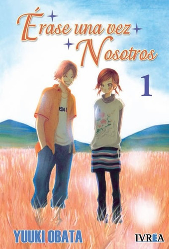 Érase Una Vez Nosotros Manga Ivrea