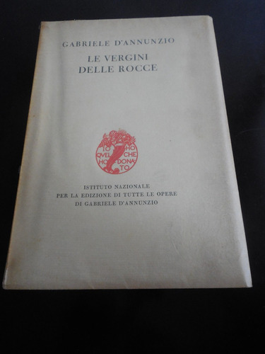 Le Vergini Delle Rocce Gabriele D Annunzio Numerado En Itali