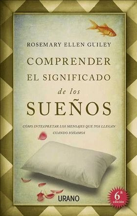 Comprender El Significado De Los Sueños - Guiley - Urano