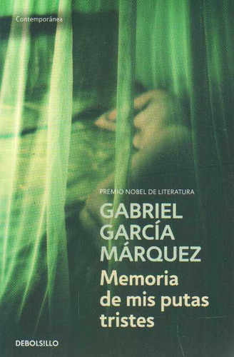 Memorias De Mis Putas Tristes - Gabriel García Márquez