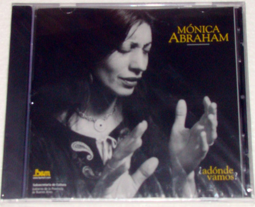 Monica Abraham - Adonde Vamos Cd Sellado / Kktus