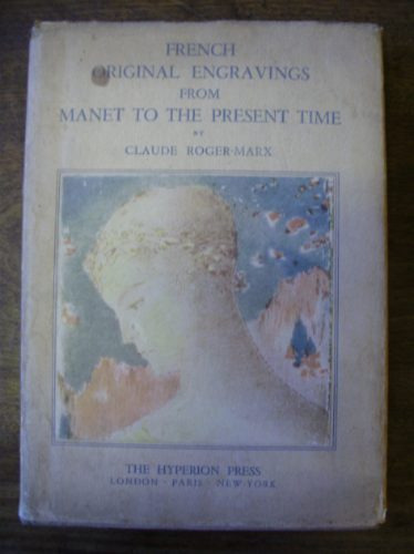 French Original Engravings From Manet To The Present Time